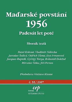 Maďarské povstání 1956: Padesát let poté: Sborník textů