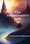 The executioner's path