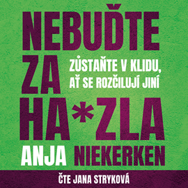 Nebuďte za ha*zla