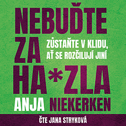 Nebuďte za ha*zla