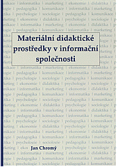 Materiální didaktické prostředky v informační společnosti