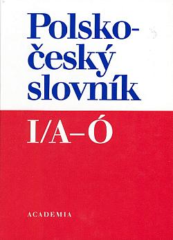 Polsko-český slovník, I. díl - A-Ó