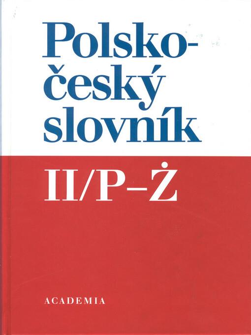 Polsko-český slovník, II. díl - P-Ż