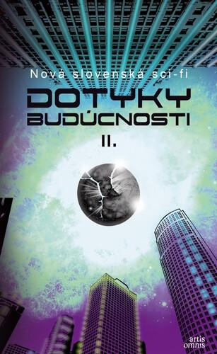 Dotyky budúcnosti II.