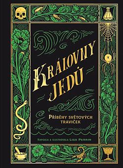 Královny jedů: Příběhy světových traviček