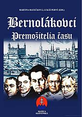 Bernolákovci: Premožitelia času