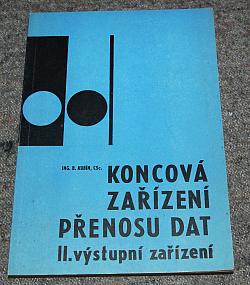 Koncová zařízení přenosu dat II.-Výstupní zařízení