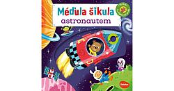 Méďula šikula astronautem