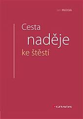 Cesta naděje ke štěstí