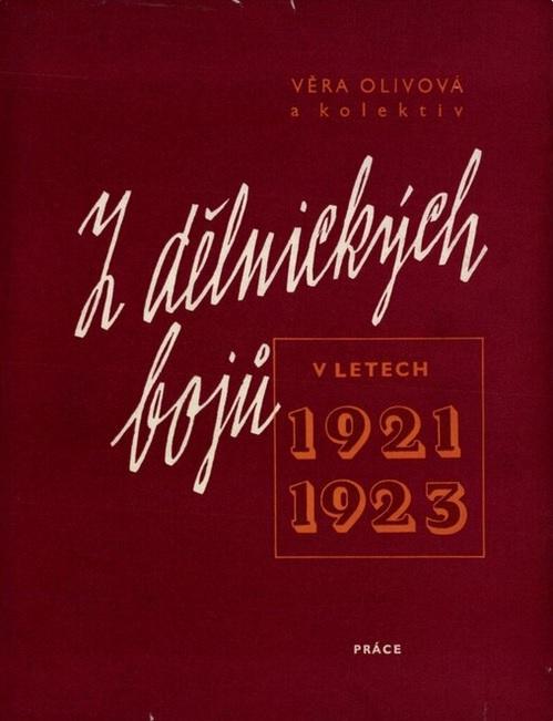 Z dělnických bojů v letech 1921-1923