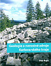 Geologie  a nerostné zdroje Karlovarského kraje