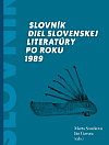 Slovník diel slovenskej literatúry po roku 1989