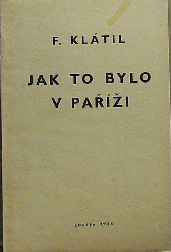 Jak to bylo v Paříži: Líčení o počátcích boje o svobodu za druhé světové války