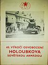 40. výročí osvobození Holoubkova Sovětskou armádou