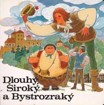 Dlouhý, Široký a Bystrozraký