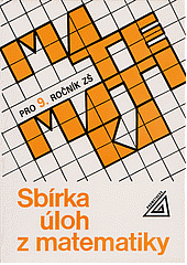 Sbírka úloh z matematiky pro 9. ročník ZŠ