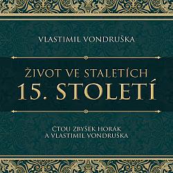 Život ve staletích: 15. století