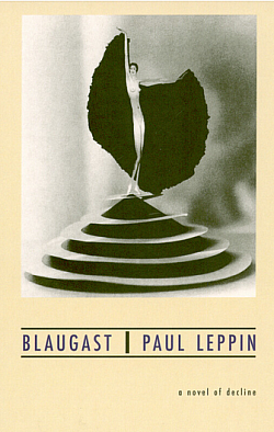 Blaugast: A Novel of Decline