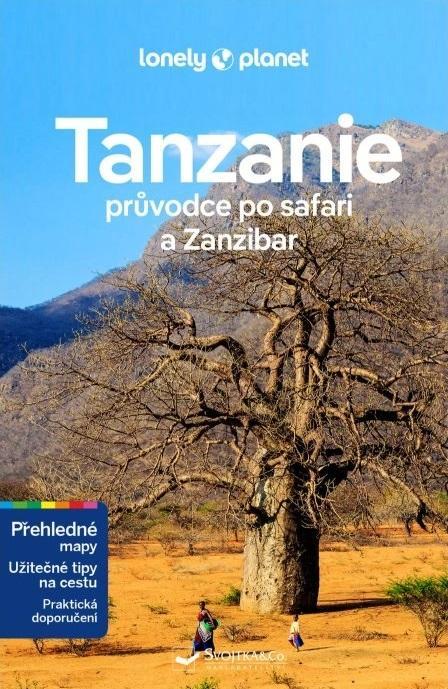 Tanzanie: Průvodce po safari a Zanzibar