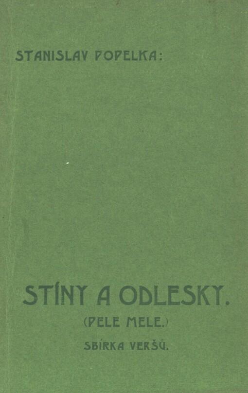 Stíny a odlesky: (Pele mele): Sbírka veršů