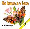 Na louce a v lese