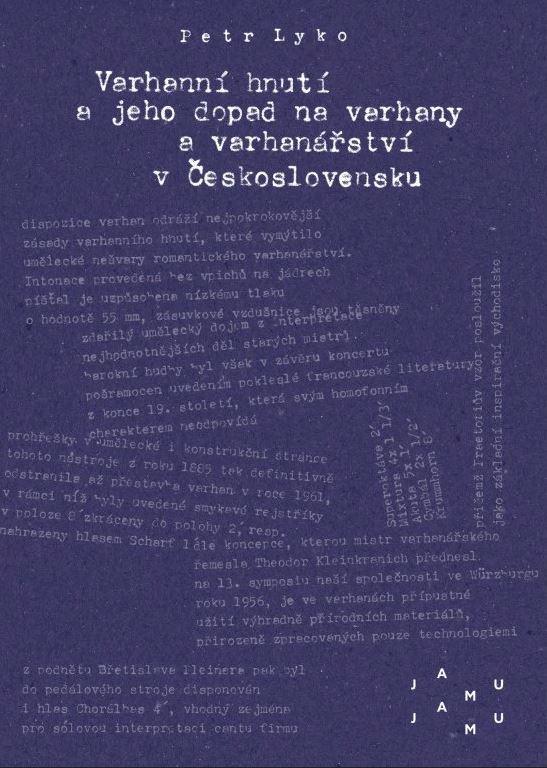 Varhanní hnutí a jeho dopad na varhany a varhanářství v Československu