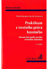 Praktikum z trestního práva hmotného: obecná část