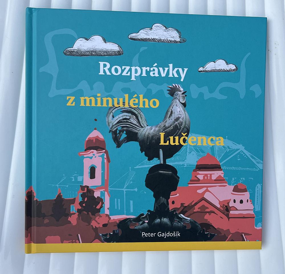 Rozprávky z minulého Lučenca