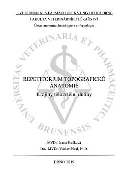 Repetitorium topografické anatomie krajiny těla a tělní dutiny