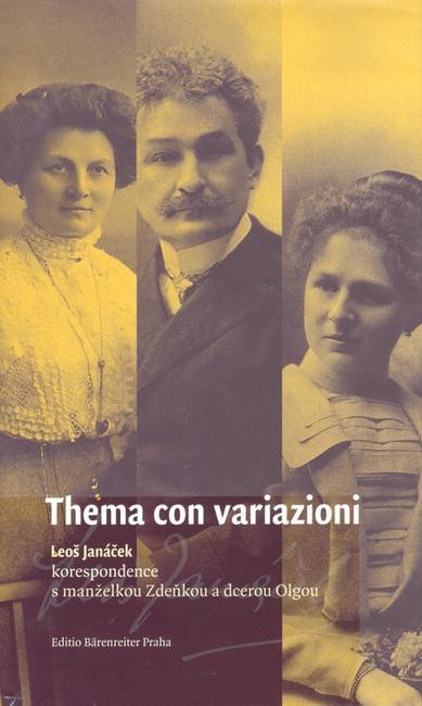 Thema con variazioni: Korespondence s manželkou Zdeňkou a dcerou Olgou