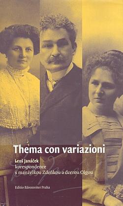 Thema con variazioni: Korespondence s manželkou Zdeňkou a dcerou Olgou