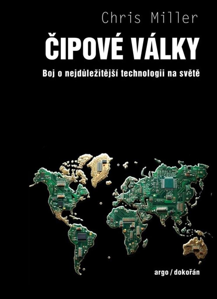 Čipové války: Boj o nejdůležitější technologii na světě