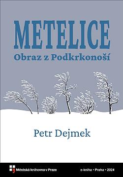 Metelice: Obraz z Podkrkonoší