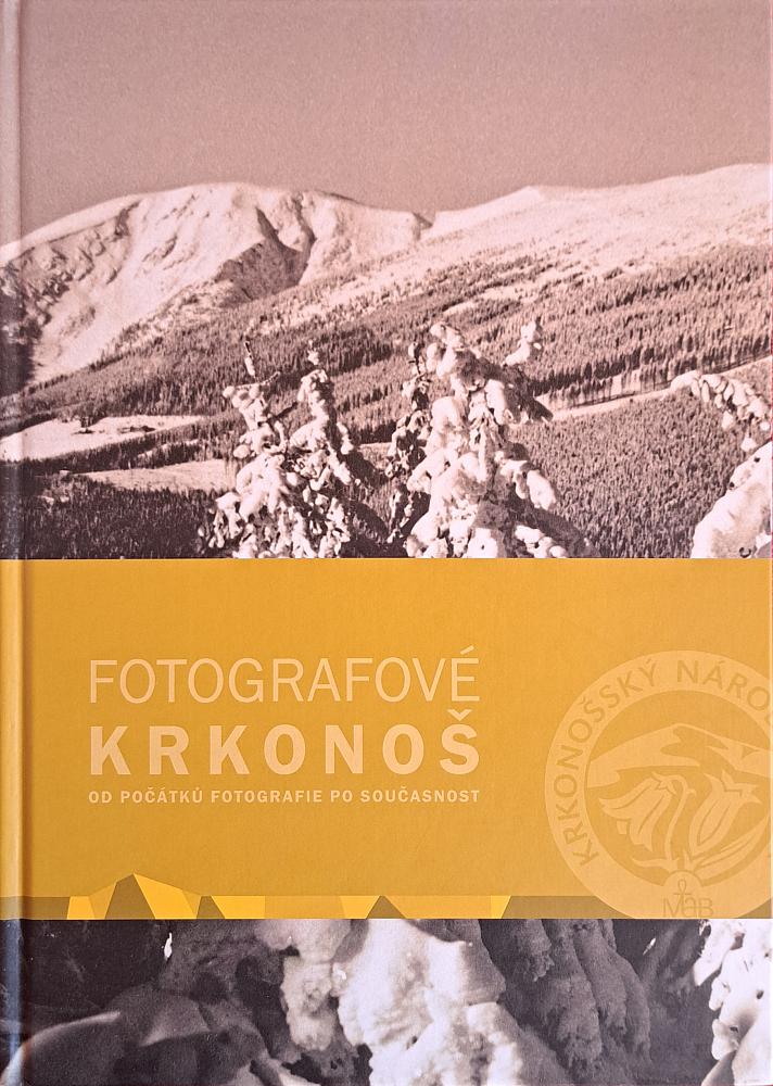 Fotografové Krkonoš: Od počátků fotografie po současnost