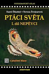 Ptáci světa I. díl: Nepěvci