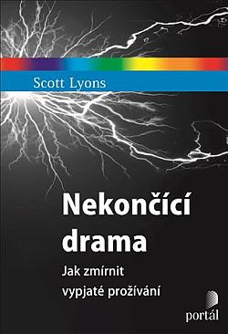 Nekončící drama: Jak zmírnit vypjaté prožívání