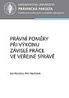 Právní poměry při výkonu závislé práce ve veřejné správě