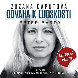 Zuzana Čaputová: Odvaha k ľudskosti