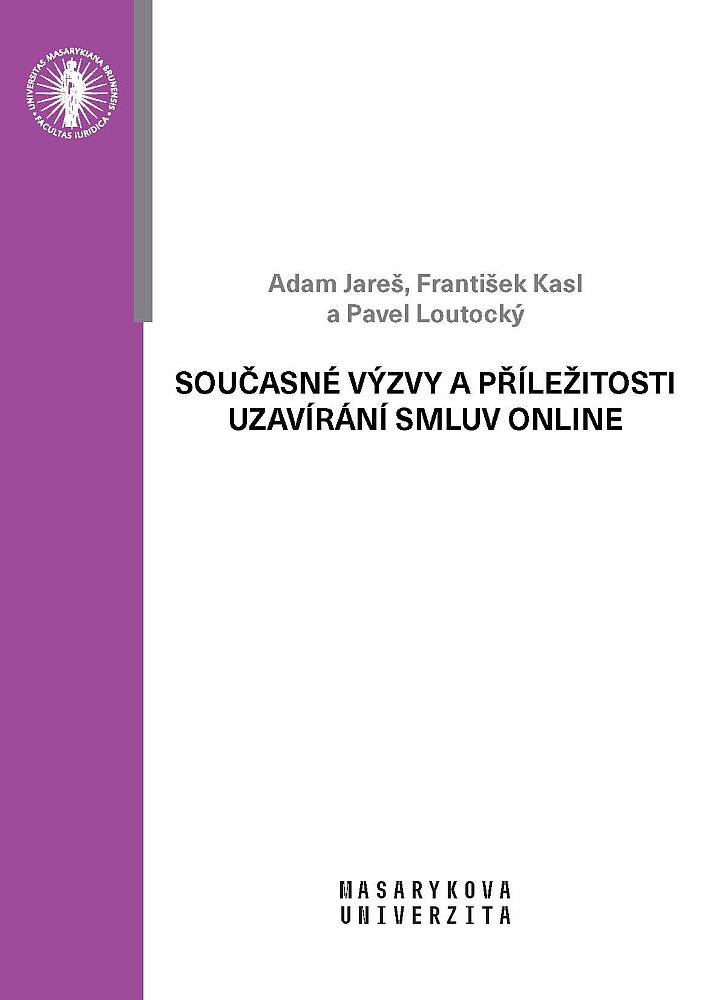 Současné výzvy a příležitosti uzavírání smluv online