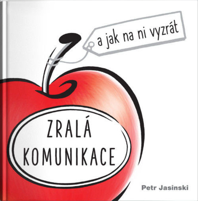 Zralá komunikace a jak na ni vyzrát