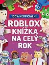 Roblox 100% neoficiální: Knížka na celý rok