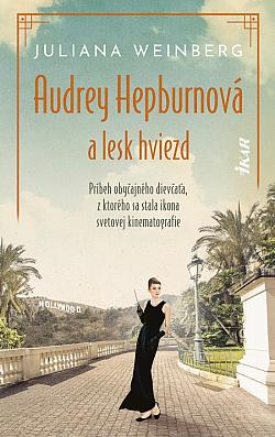 Audrey Hepburnová a lesk hviezd