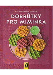 Dobrůtky pro miminka