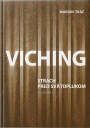 Viching: Strach pred Svätoplukom