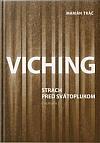 Viching: Strach pred Svätoplukom