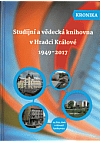 Studijní a vědecká knihovna v Hradci Králové 1949-2017: 24 894 dnů v životě knihovny