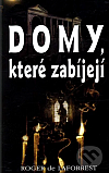 Domy, které zabíjejí