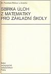 Sbírka úloh z matematiky pro základní školy