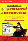 (Ne)pikantní jazykověda: Naturalia non sunt turpia neboli přirozené není nemravné