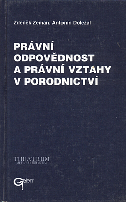 Právní odpovědnost a právní vztahy v porodnictví